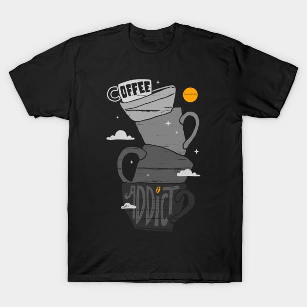 Coffee Addict T-Shirt by quilimo